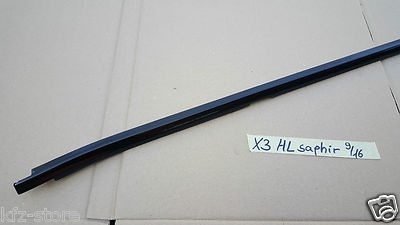 BMW X3 E83 Tür Leiste HINTEN LINKS Schaftleiste saphir schwarz